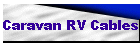 Caravan RV Cables