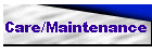 Care/Maintenance